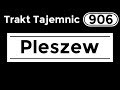Trakt Tajemnic - Pleszew (905+906/1001)